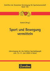 Sport und Bewegung vermitteln - 
