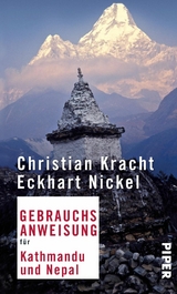 Gebrauchsanweisung f&uuml;r Kathmandu und Nepal -  Christian Kracht,  Eckhart Nickel