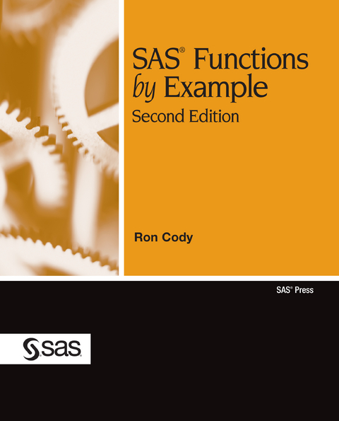 SAS Functions by Example, Second Edition - Ron Cody