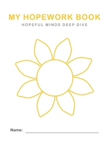 Hopeful Minds Deep Dive Hopework Book - Kathryn Goetzke