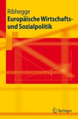 Europ&auml;ische Wirtschafts- und Sozialpolitik - Hermann Ribhegge