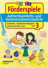 F&ouml;rderspiele Aufmerksamkeits- und Konzentrationsschw&auml;che. Heft 3 - Annette Neubauer