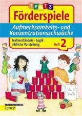 F&ouml;rderspiele Aufmerksamkeits- und Konzentrationsschw&auml;che. Heft 2 - Annette Neubauer