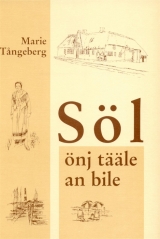 S&ouml;l &ouml;nj bile an t&auml;&auml;le - Marie T&aring;ngeberg