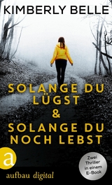 Solange du l&uuml;gst & Solange du noch lebst - Kimberly Belle