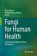 Fungi for Human Health - Uzma Azeem, Khalid Rehman Hakeem, M. Ali
