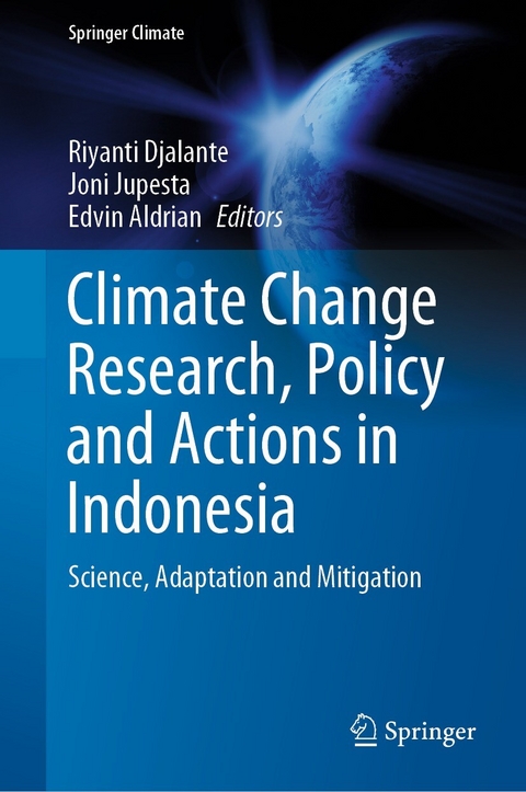 Climate Change Research, Policy and Actions in Indonesia - 
