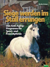 Siege werden im Stall errungen - Monika Kr&auml;mer