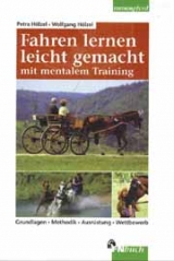 Fahren lernen leicht gemacht mit mentalem Training - Petra H&ouml;lzel, Wolfgang H&ouml;lzel