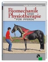 Biomechanik und Physiotherapie f&uuml;r Pferde - Helle K Kleven
