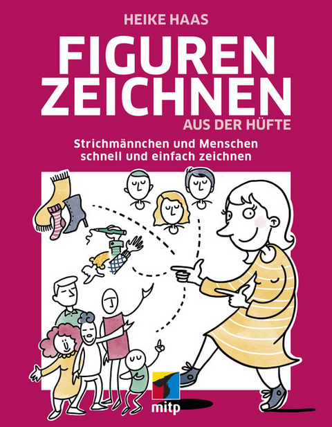 Figuren zeichnen aus der H&uuml;fte - Heike Haas