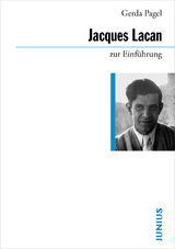 Jacques Lacan zur Einführung - Gerda Pagel