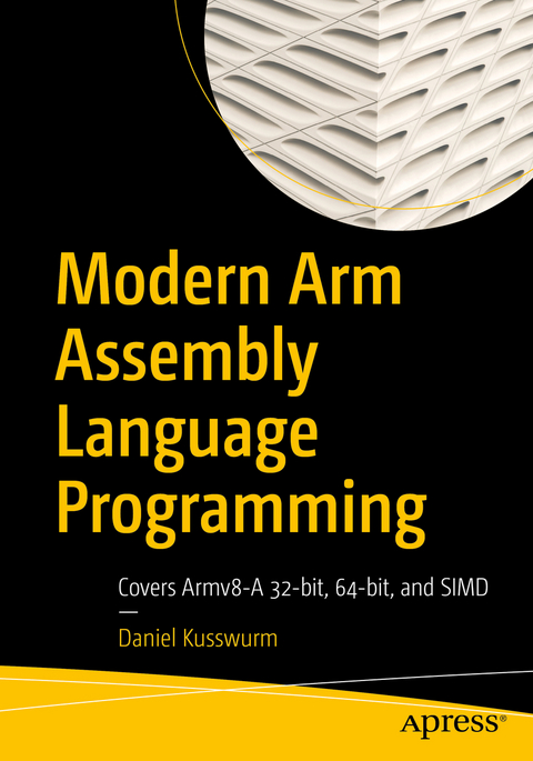 Modern Arm Assembly Language Programming - Daniel Kusswurm