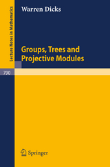Groups, Trees and Projective Modules - W. Dicks
