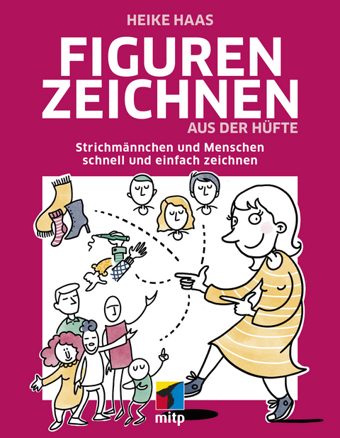 Figuren zeichnen aus der H&uuml;fte - Heike Haas