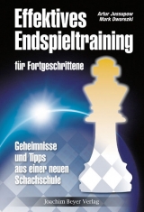 Effektives Endspieltraining - Mark Dworezki, Artur Jussupow