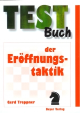 Testbuch der Er&ouml;ffnungstaktik - Gerd Treppner