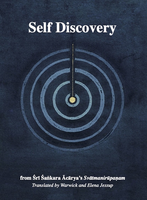 Self Discovery - Śrī Śaṅkara Ācārya
