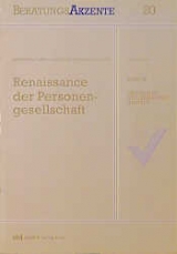 Renaissance der Personengesellschaft - Michael Kempermann, Alexandra Mack, Rolf Schwedhelm, Michael Streck