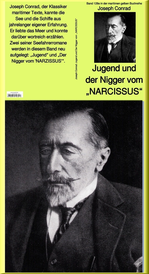 Jugend und Der Nigger vom "NARCISSUS" - Band 128e in der maritimen gelben Buchreihe bei J&uuml;rgen Ruszkowski - Joseph Conrad