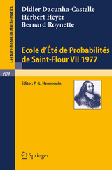 Ecole d'Ete de Probabilites de Saint-Flour VII, 1977 - D. Dacunha-Castelle, H. Heyer, B. Roynette