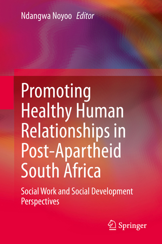 Promoting Healthy Human Relationships in Post-Apartheid South Africa