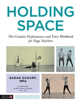 Holding Space - Sarah Scharf
