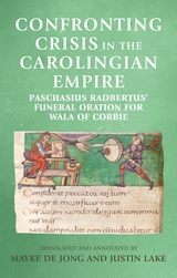 Confronting crisis in the Carolingian empire