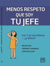 Menos respeto que soy tu jefe - Melina Cao, Ver&oacute;nica Carabajal, Carolina Levin