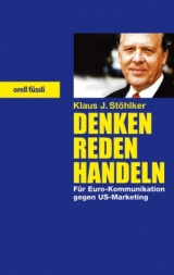 Denken - Reden - Handeln - Klaus J St&ouml;hlker