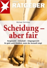 Scheidung - aber fair - Michael Schr&ouml;der