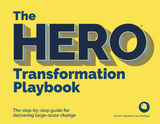 The HERO Transformation Playbook - Arif Harbott, Cuan Mulligan