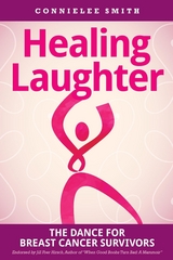 Healing Laughter - Connielee Smith