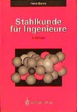 Stahlkunde f&uuml;r Ingenieure - Hans Berns