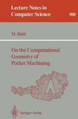 On the Computational Geometry of Pocket Machining - Martin Held