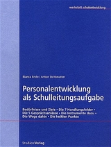 Personalentwicklung als Schulleitungsaufgabe - Bianca Ender, Anton Strittmatter