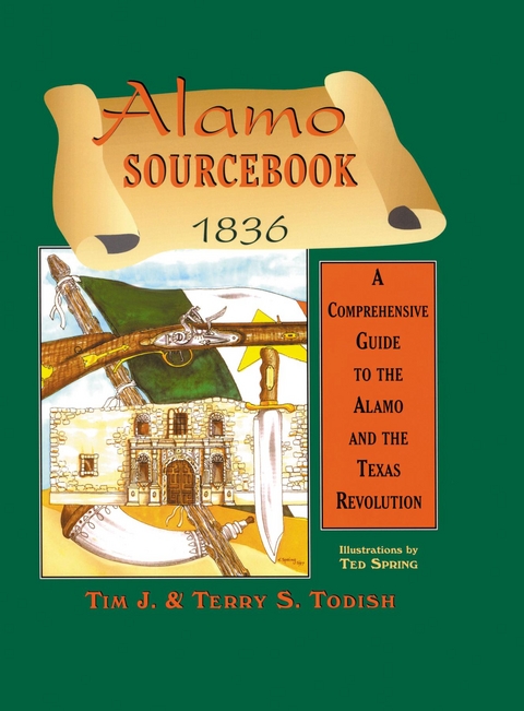 Alamo Sourcebook 1836 - Timothy J Todish, Terry Todish