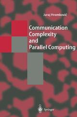 Communication Complexity and Parallel Computing - Juraj Hromkovič