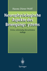 Neurophysiologische Aspekte des Bewegungssystems - Hanns-Dieter Wolff