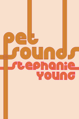 Pet Sounds - Stephanie Young