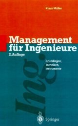 Management f&uuml;r Ingenieure - Klaus M&uuml;ller