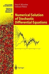 Numerical Solution of Stochastic Differential Equations - Peter E. Kloeden, Eckhard Platen
