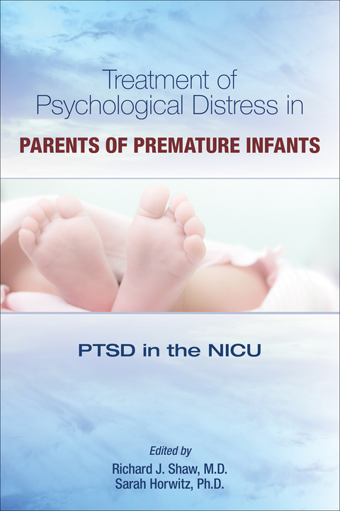 Treatment of Psychological Distress in Parents of Premature Infants - 