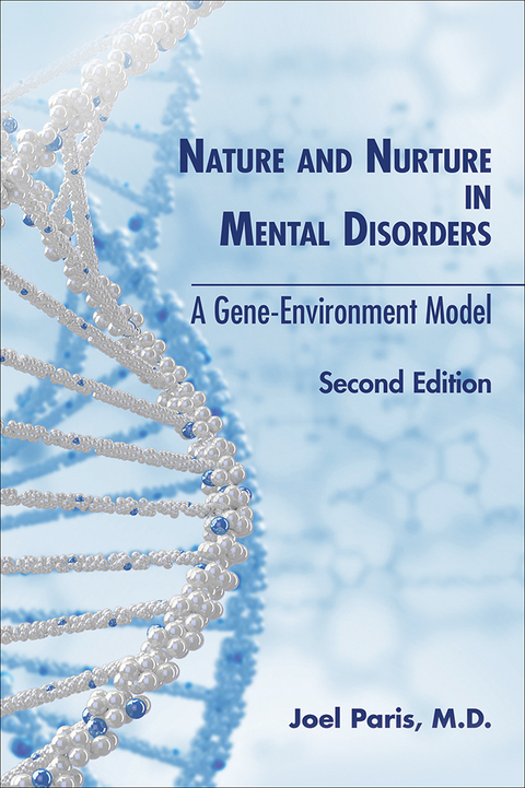 Nature and Nurture in Mental Disorders - Joel Paris
