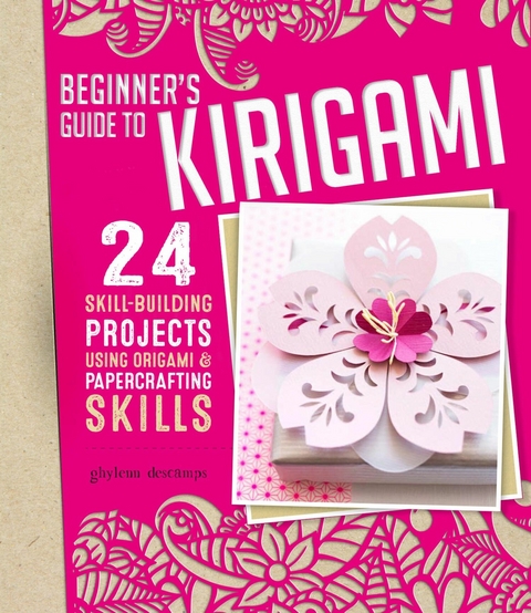 Beginner's Guide to Kirigami - Ghylenn Descamps