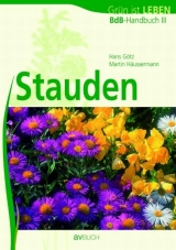 Stauden - Häussermann, Martin; Götz, Hans