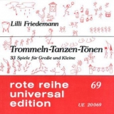 Trommeln, tanzen, t&ouml;nen, variable Besetzung - Lilli Friedemann