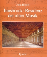 Innsbruck - Residenz der alten Musik - Jutta H&ouml;pfel