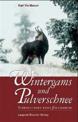 Wintergams und Pulverschnee - Karl Viertbauer