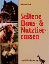 Seltene Haus- und Nutztierrassen - Martin Haller